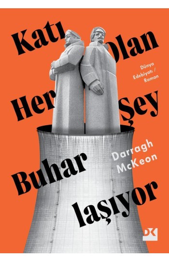 Katı Olan Her Şey Buharlaşıyor - SC