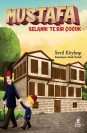 Mustafa Selanik'te Bir Çocuk