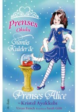 Prenses Okulu 10 - Alice ve Kristal Ayakkabı