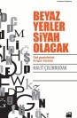 Beyaz Yerler Siyah Olacak - SC